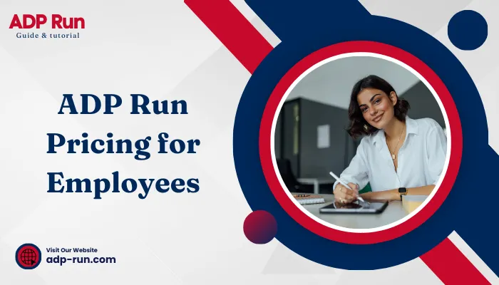 ADP Run Pricing for Employees